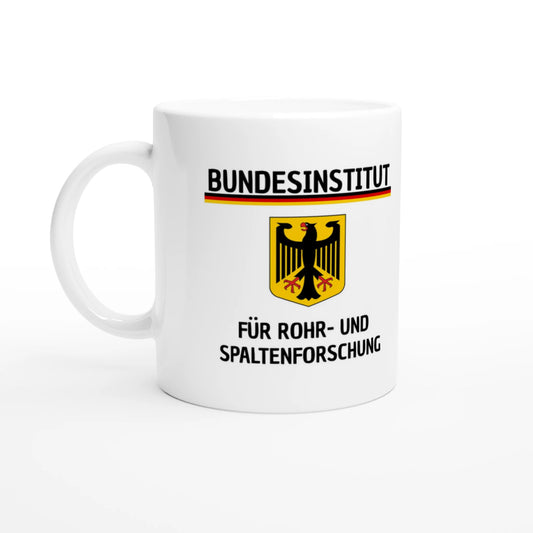 Weiße Keramiktasse 325 ml mit Aufdruck "Bundesinstitut für Rohr- und Spaltenforschung" – Schreibtischtasse von Vollzeitfrust, Ansicht von links