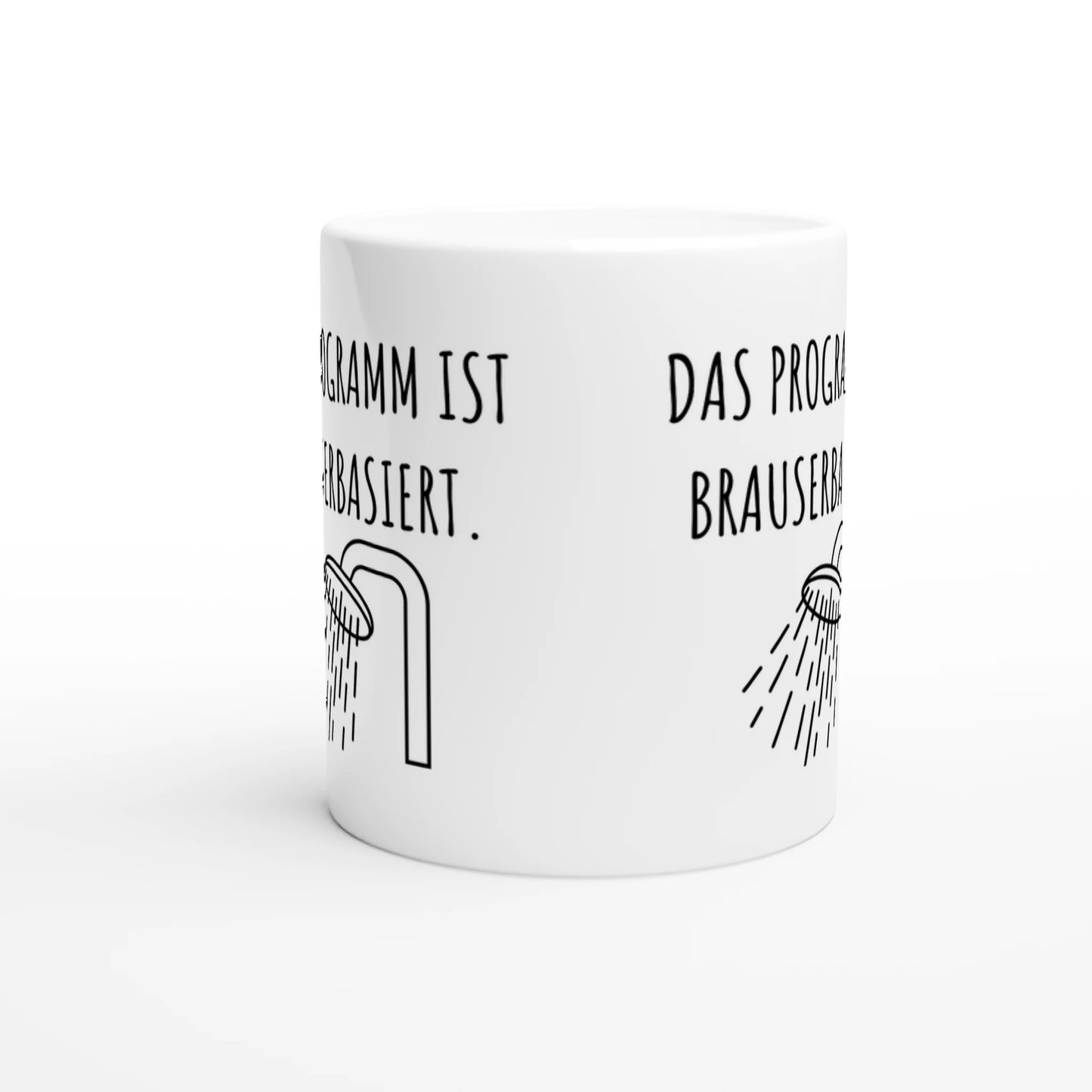 Weiße Keramiktasse mit Aufdruck "Das Programm ist brauserbasiert" – Rundumsicht der Bürotasse von Vollzeitfrust