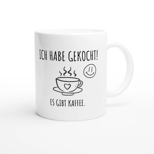 Weiße Keramiktasse 325 ml mit Aufdruck "Ich habe gekocht! Es gibt Kaffee" – Schreibtischtasse von Vollzeitfrust, Ansicht von rechts