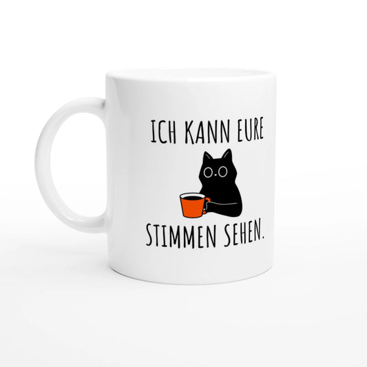 Weiße Keramiktasse 325 ml mit Aufdruck "Ich kann eure Stimmen sehen" – Schreibtischtasse von Vollzeitfrust, Ansicht von links