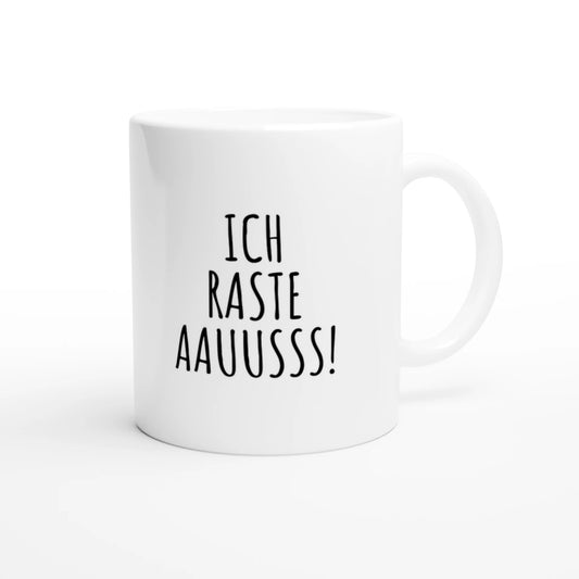 Weiße Keramiktasse 325 ml mit Aufdruck "Ich raste aauusss!" – Schreibtischtasse von Vollzeitfrust, Ansicht von rechts