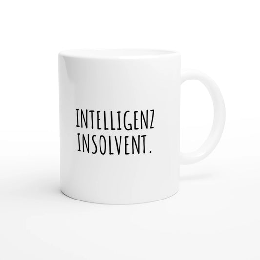 Weiße Keramiktasse 325 ml mit Aufdruck "Intelligenz insolvent" – Schreibtischtasse von Vollzeitfrust, Ansicht von rechts
