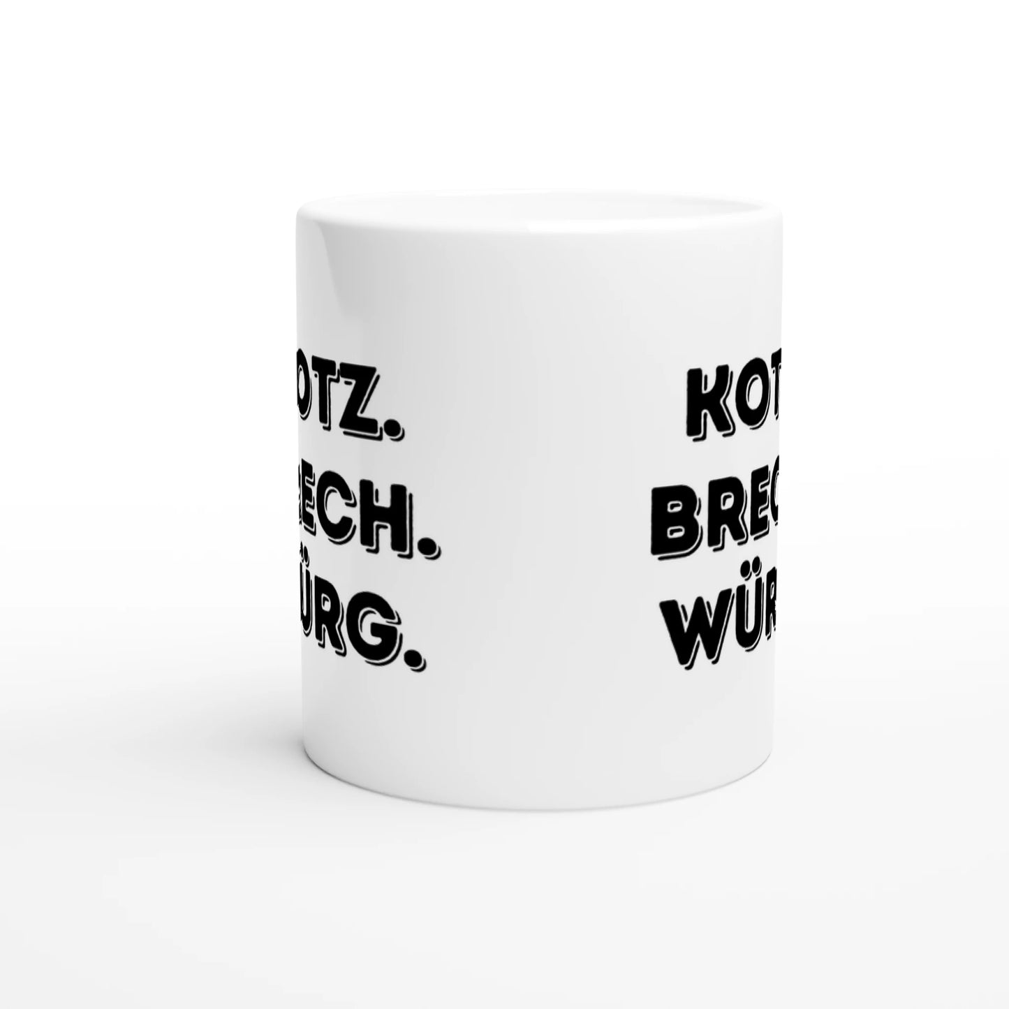 Weiße Keramiktasse mit Aufdruck "Kotz. Brech. Würg" – Rundumsicht der Bürotasse von Vollzeitfrust