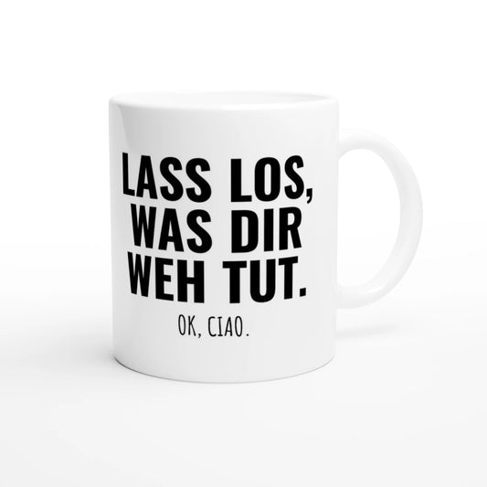 Weiße Keramiktasse 325 ml mit Aufdruck "Lass los, was dir weh tut" – Schreibtischtasse von Vollzeitfrust, Ansicht von rechts