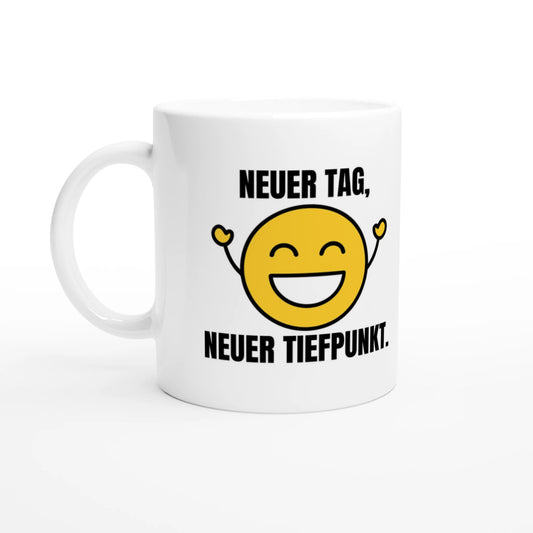 Weiße Keramiktasse 325 ml mit Aufdruck "Neuer Tag, neuer Tiefpunkt" – Schreibtischtasse von Vollzeitfrust, Ansicht von links