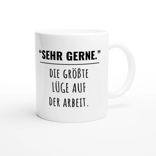Weiße Keramiktasse 325 ml mit Aufdruck "Sehr gerne" – Schreibtischtasse von Vollzeitfrust, Ansicht von rechts