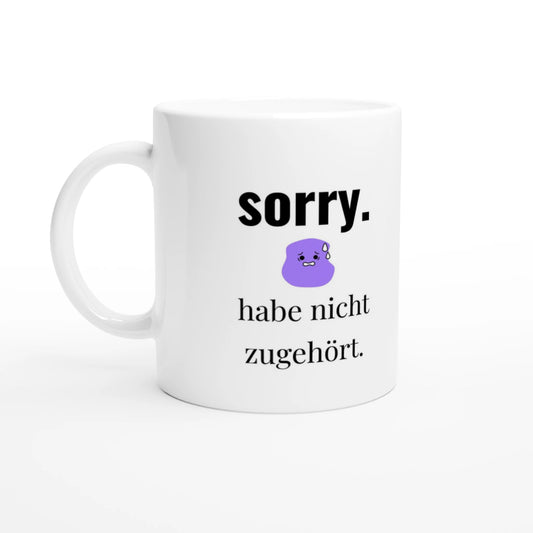 Weiße Keramiktasse 325 ml mit Aufdruck "sorry" – Schreibtischtasse von Vollzeitfrust, Ansicht von links