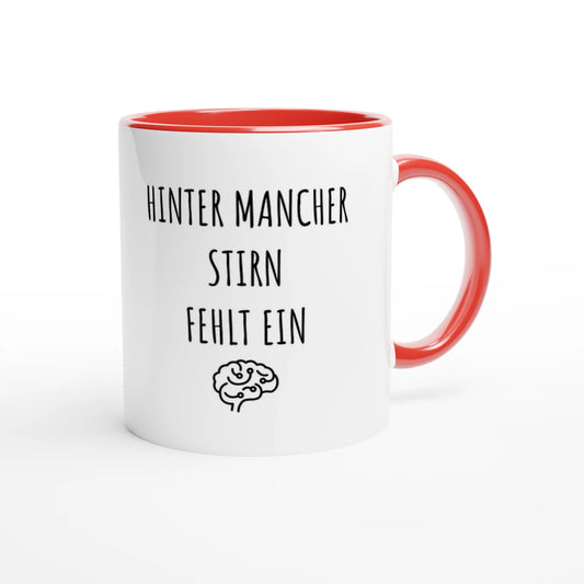 Zweifarbige Keramiktasse 325 ml mit Aufdruck "Hinter mancher Stirn fehlt ein 🧠" in Rot – Schreibtischtasse von Vollzeitfrust
