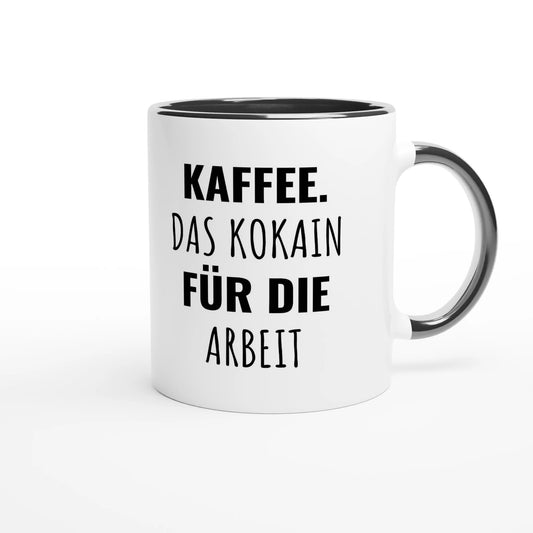 Zweifarbige Keramiktasse 325 ml mit Aufdruck "Kaffee. Das Kokain für die Arbeit" in Schwarz – Schreibtischtasse von Vollzeitfrust