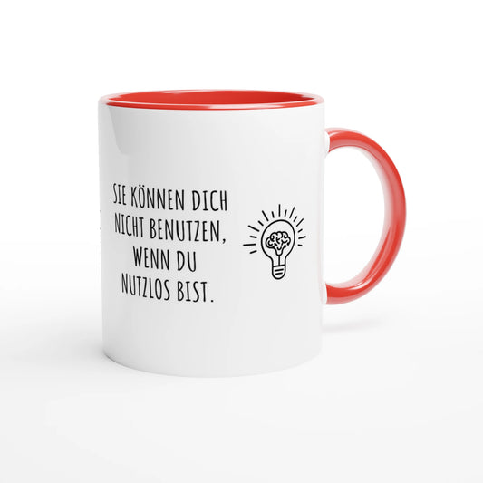 Zweifarbige Keramiktasse 325 ml mit Aufdruck "Sie können dich nicht benutzen, wenn du nutzlos bist" in Rot – Schreibtischtasse von Vollzeitfrust