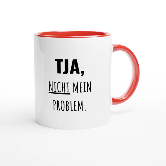 Zweifarbige Keramiktasse 325 ml mit Aufdruck "Tja, nicht mein Problem" in Rot – Schreibtischtasse von Vollzeitfrust