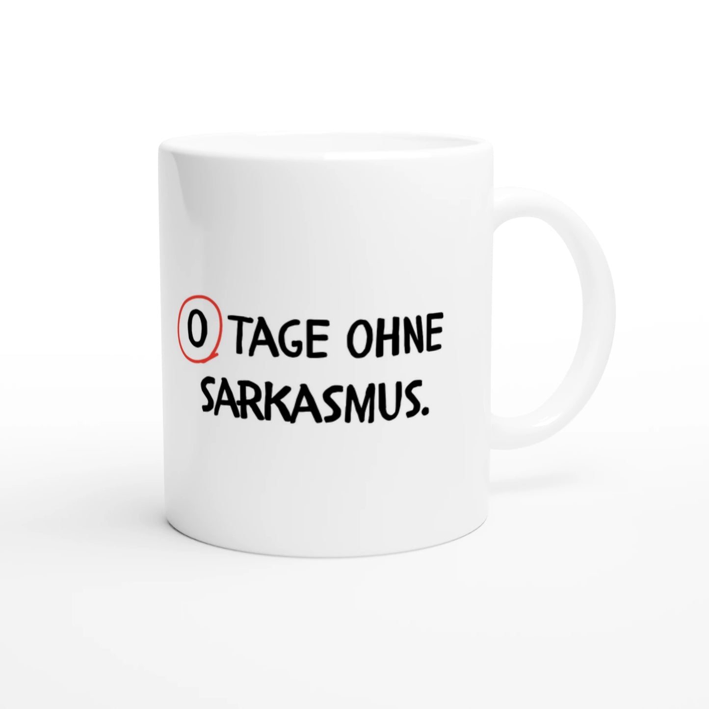 Weiße Keramiktasse 325 ml mit Aufdruck "0 Tage ohne Sarkasmus" – Schreibtischtasse von Vollzeitfrust, Ansicht von rechts