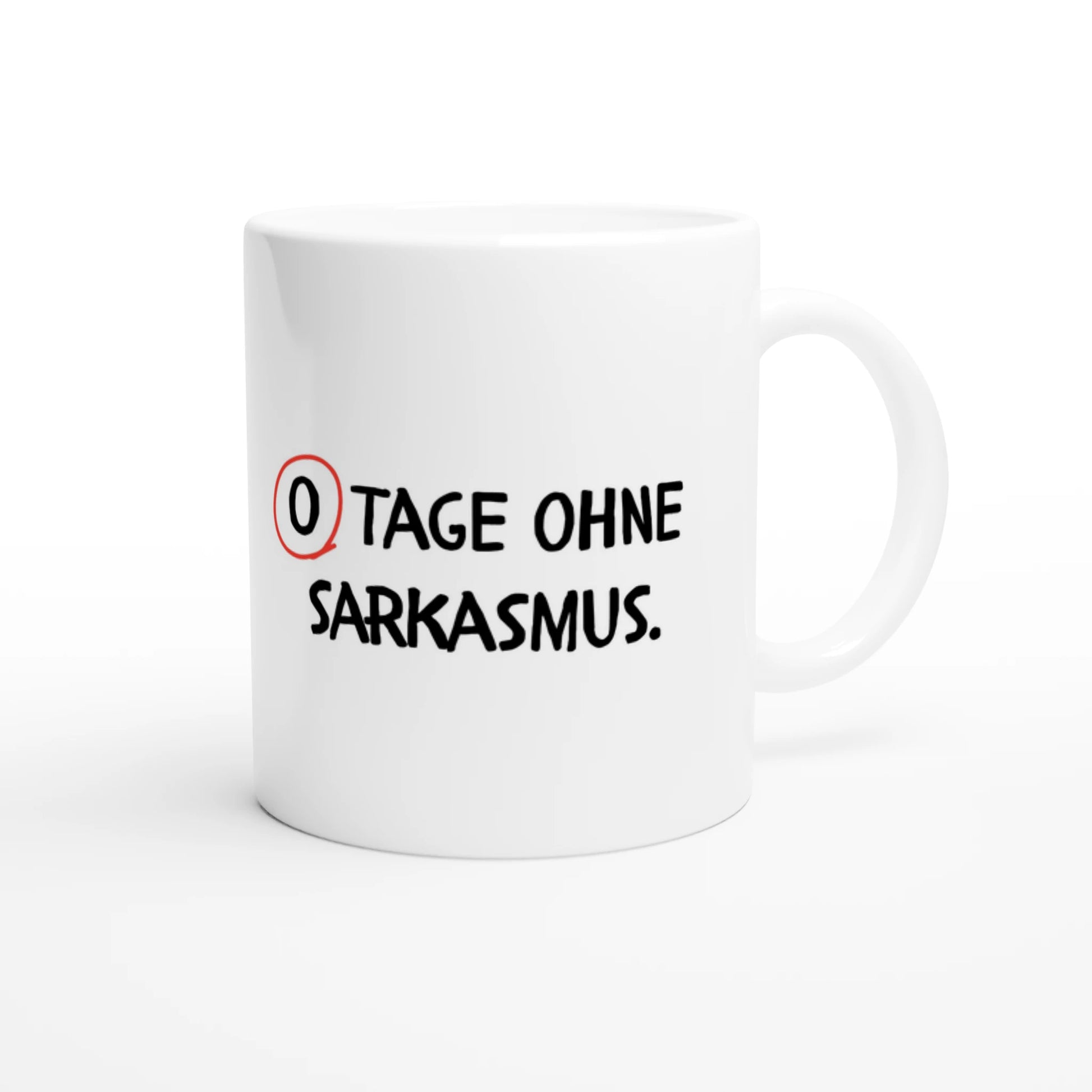 Weiße Keramiktasse 325 ml mit Aufdruck "0 Tage ohne Sarkasmus" – Schreibtischtasse von Vollzeitfrust, Ansicht von rechts