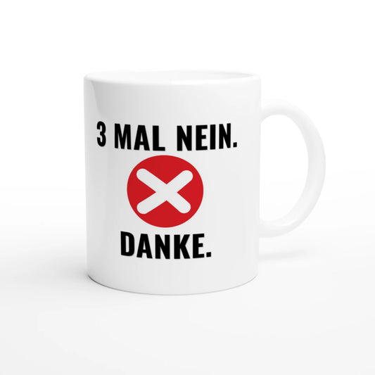 Weiße Keramiktasse 325 ml mit Aufdruck "3 mal Nein" – Schreibtischtasse von Vollzeitfrust, Ansicht von rechts
