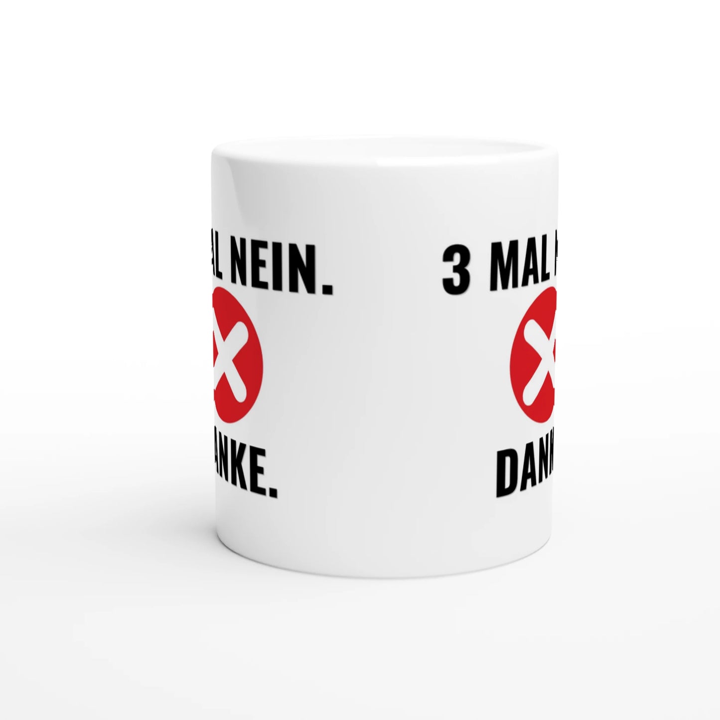 Weiße Keramiktasse mit Aufdruck "3 mal Nein" – Rundumsicht der Bürotasse von Vollzeitfrust
