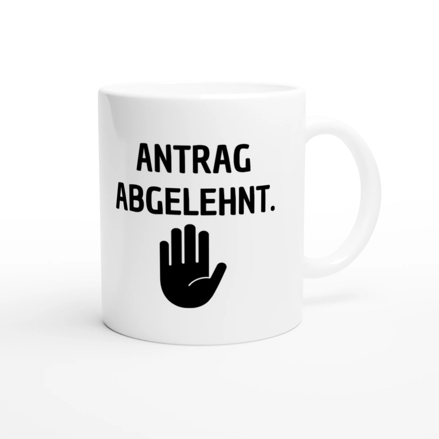 Weiße Keramiktasse 325 ml mit Aufdruck "Antrag abgelehnt" – Schreibtischtasse von Vollzeitfrust, Ansicht von rechts