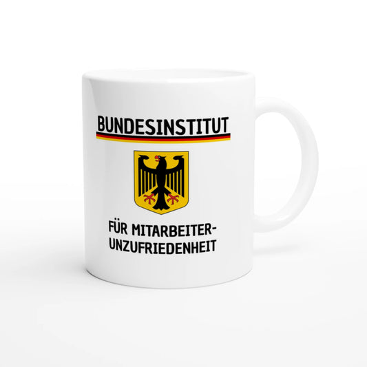 Weiße Keramiktasse 325 ml mit Aufdruck "Bundesinstitut für Mitarbeiter-Unzufriedenheit" – Schreibtischtasse von Vollzeitfrust, Ansicht von rechts