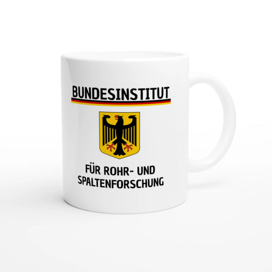 Weiße Keramiktasse 325 ml mit Aufdruck "Bundesinstitut für Rohr- und Spaltenforschung" – Schreibtischtasse von Vollzeitfrust, Ansicht von rechts