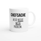 Weiße Keramiktasse 325 ml mit Aufdruck "Chefsache – Also nicht mein Problem" – Schreibtischtasse von Vollzeitfrust, Ansicht von rechts
