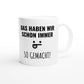 Weiße Keramiktasse 325 ml mit Aufdruck "Das haben wir schon immer so gemacht!" – Schreibtischtasse von Vollzeitfrust, Ansicht von rechts
