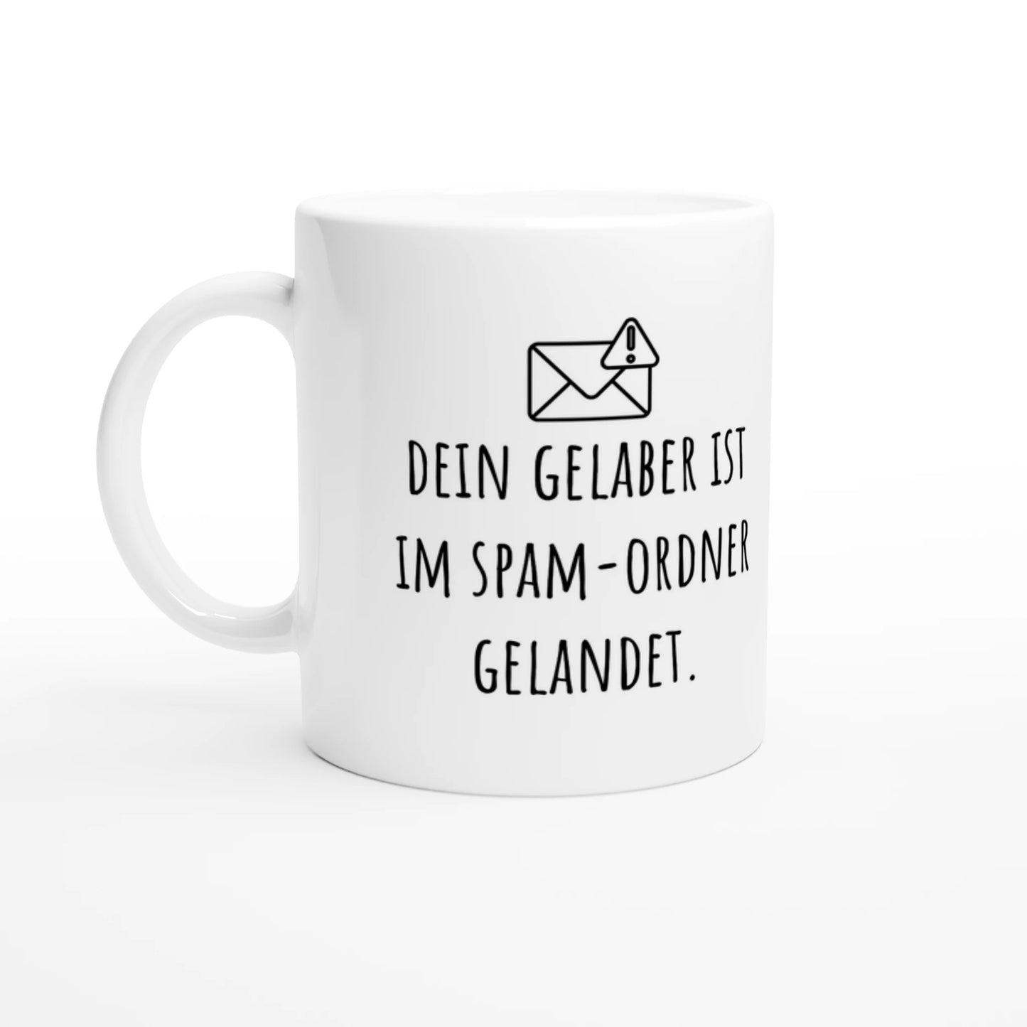 Weiße Keramiktasse 325 ml mit Aufdruck "Dein Gelaber ist im Spam-Ordner gelandet" – Schreibtischtasse von Vollzeitfrust, Ansicht von links