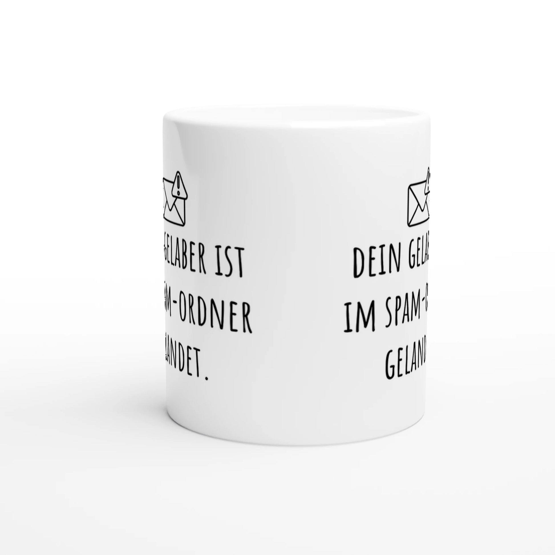 Weiße Keramiktasse mit Aufdruck "Dein Gelaber ist im Spam-Ordner gelandet" – Rundumsicht der Bürotasse von Vollzeitfrust