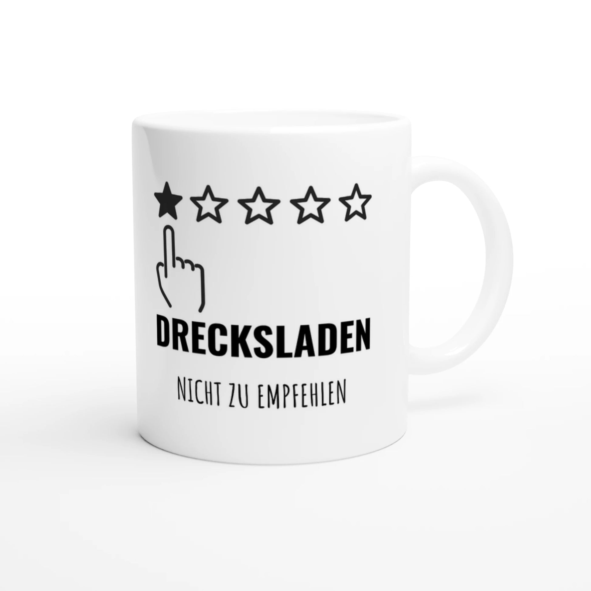 Weiße Keramiktasse 325 ml mit Aufdruck "Drecksladen – Nicht zu empfehlen" – Schreibtischtasse von Vollzeitfrust, Ansicht von rechts
