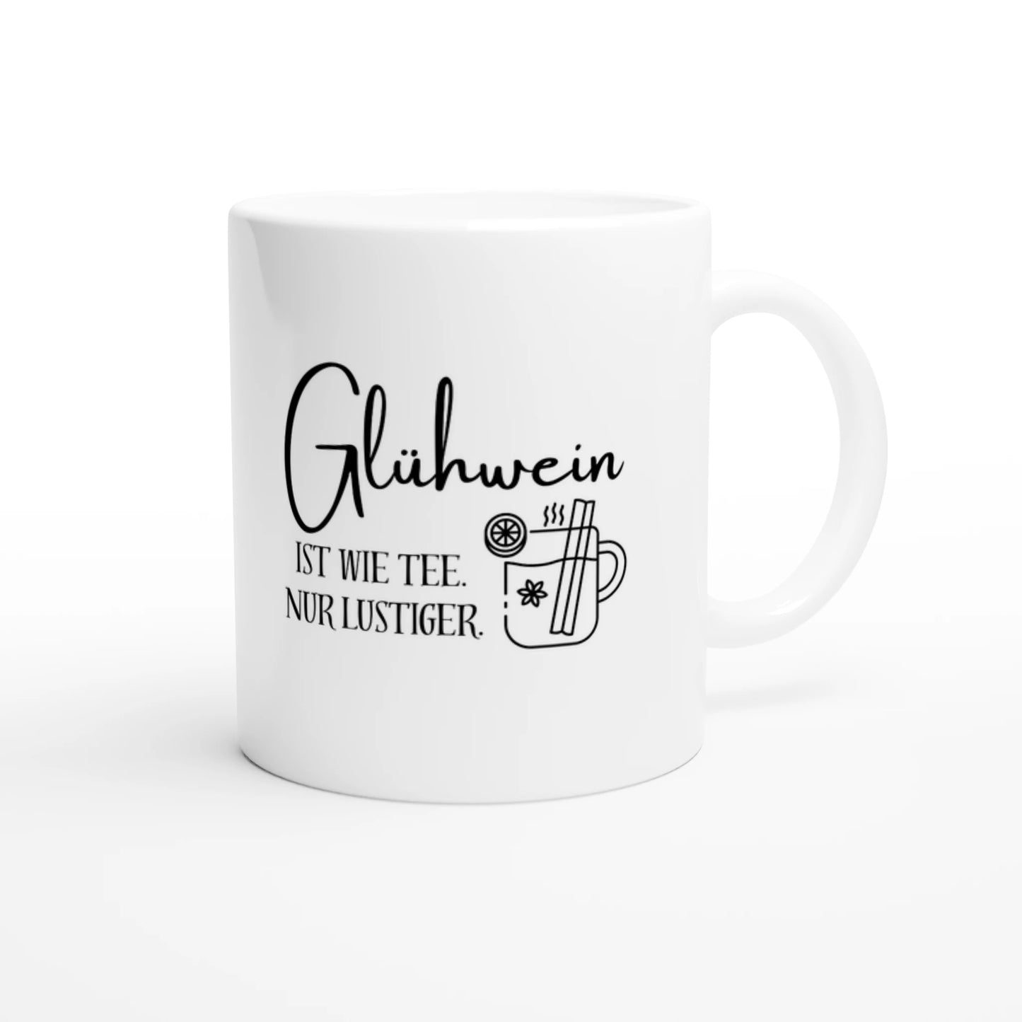 Weiße Keramiktasse 325 ml mit Aufdruck "Glühwein ist wie Tee. Nur lustiger" – Schreibtischtasse von Vollzeitfrust, Ansicht von rechts