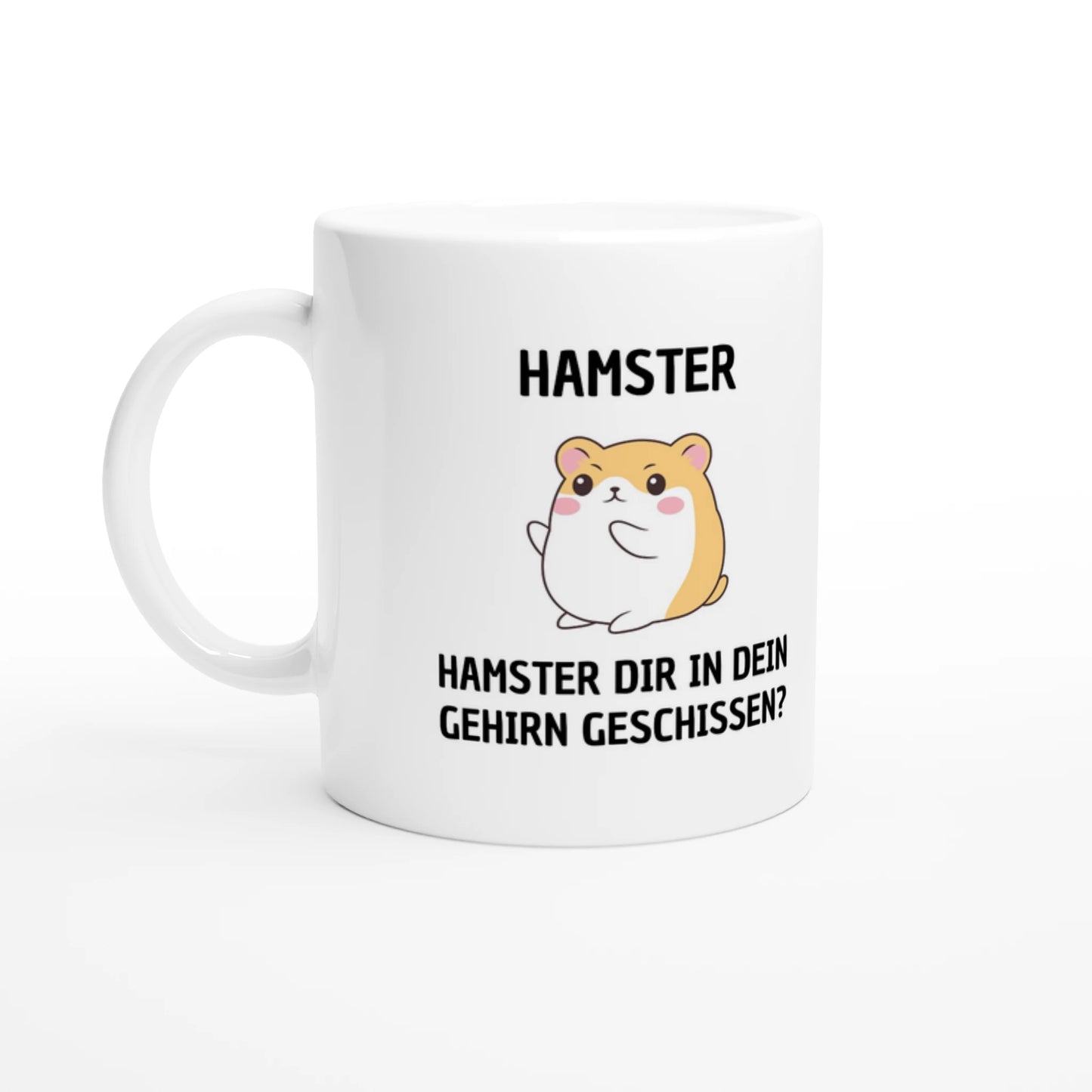 Weiße Keramiktasse 325 ml mit Aufdruck "Hamster dir in dein Gehirn geschissen?" – Schreibtischtasse von Vollzeitfrust, Ansicht von links