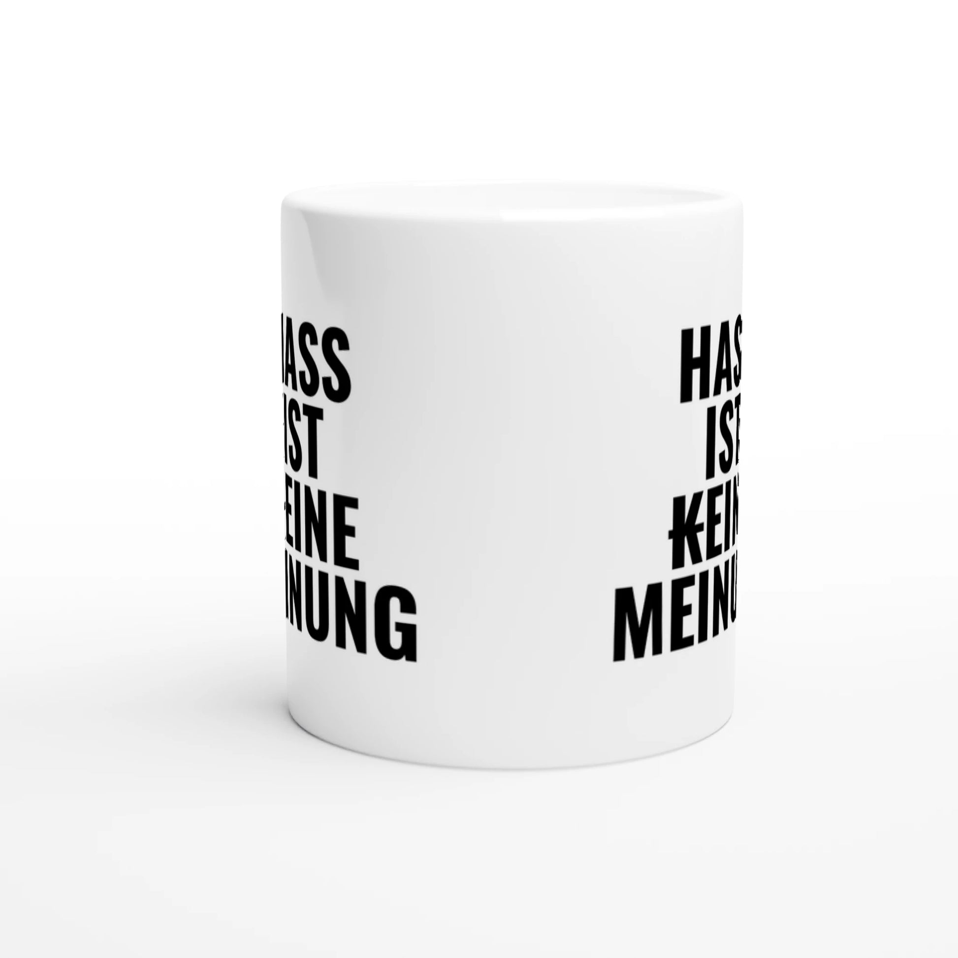 Weiße Keramiktasse mit Aufdruck "Hass ist (k)eine Meinung" – Rundumsicht der Bürotasse von Vollzeitfrust
