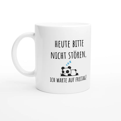 Weiße Keramiktasse 325 ml mit Aufdruck "Heute bitte nicht stören, ich warte auf Freitag!" – Schreibtischtasse von Vollzeitfrust, Ansicht von links