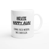 Weiße Keramiktasse 325 ml mit Aufdruck "Heute Happy Aua! Einmal frech werden, zwei Ohrfeigen" – Schreibtischtasse von Vollzeitfrust, Ansicht von rechts