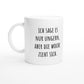 Weiße Keramiktasse 325 ml mit Aufdruck "Ich sage es nur ungern, aber die Woche zieht sich" – Schreibtischtasse von Vollzeitfrust, Ansicht von links