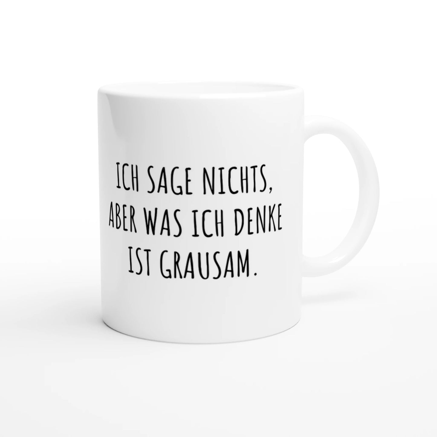 Weiße Keramiktasse 325 ml mit Aufdruck "Ich sage nichts, aber was ich denke ist grausam" – Schreibtischtasse von Vollzeitfrust, Ansicht von rechts