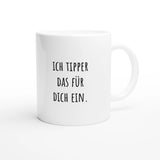 Weiße Keramiktasse 325 ml mit Aufdruck "Ich tipper das für dich ein" – Schreibtischtasse von Vollzeitfrust, Ansicht von rechts