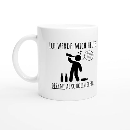 Weiße Keramiktasse 325 ml mit Aufdruck "Ich werde mich heute dezent alkoholisieren" – Schreibtischtasse von Vollzeitfrust, Ansicht von links