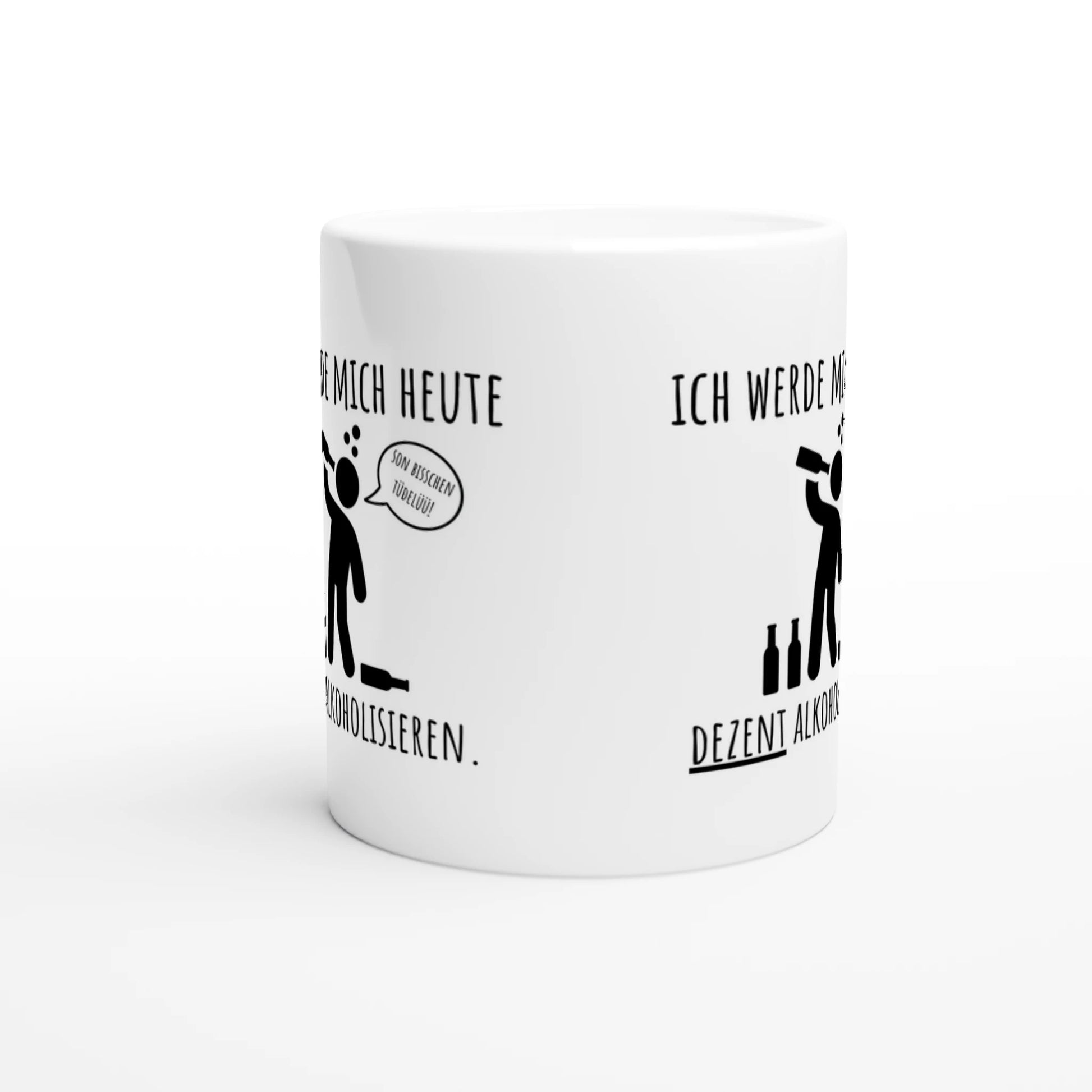 Weiße Keramiktasse mit Aufdruck "Ich werde mich heute dezent alkoholisieren" – Rundumsicht der Bürotasse von Vollzeitfrust
