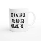 Weiße Keramiktasse 325 ml mit Aufdruck "Ich würde ne Hecke pflanzen" – Schreibtischtasse von Vollzeitfrust, Ansicht von rechts
