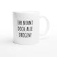 Weiße Keramiktasse 325 ml mit Aufdruck "Ihr nehmt doch alle Drogen!" – Schreibtischtasse von Vollzeitfrust, Ansicht von rechts
