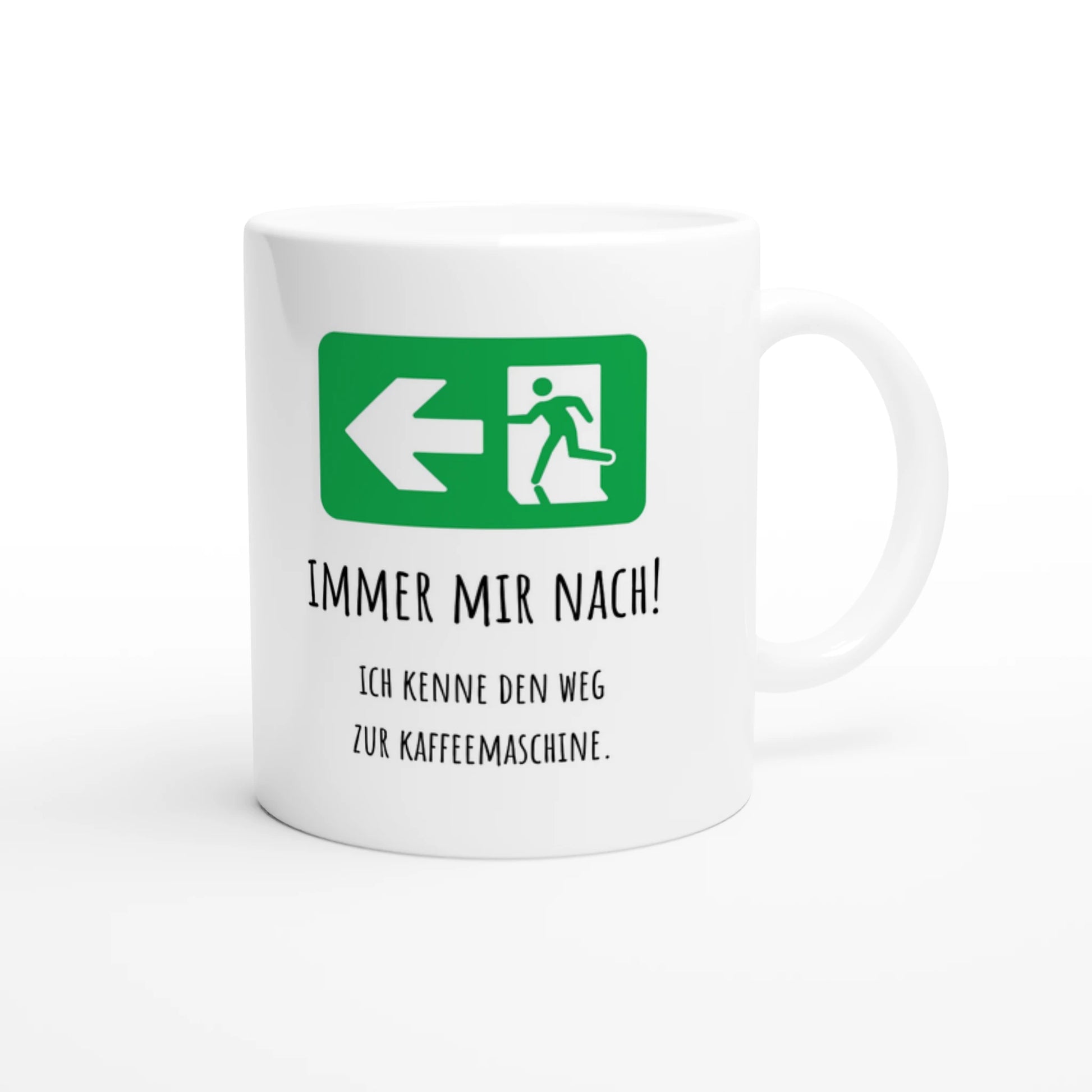 Weiße Keramiktasse 325 ml mit Aufdruck "Immer mir nach! Ich kenne den Weg zur Kaffeemaschine" – Schreibtischtasse von Vollzeitfrust, Ansicht von rechts