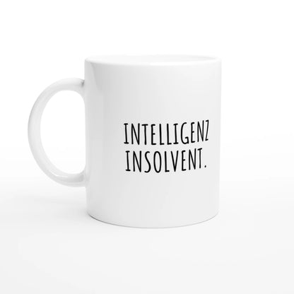 Weiße Keramiktasse 325 ml mit Aufdruck "Intelligenz insolvent" – Schreibtischtasse von Vollzeitfrust, Ansicht von links
