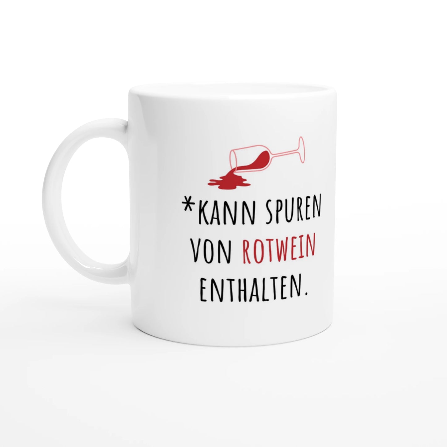 Weiße Keramiktasse 325 ml mit Aufdruck "*Kann Spuren von Rotwein enthalten" – Schreibtischtasse von Vollzeitfrust, Ansicht von links
