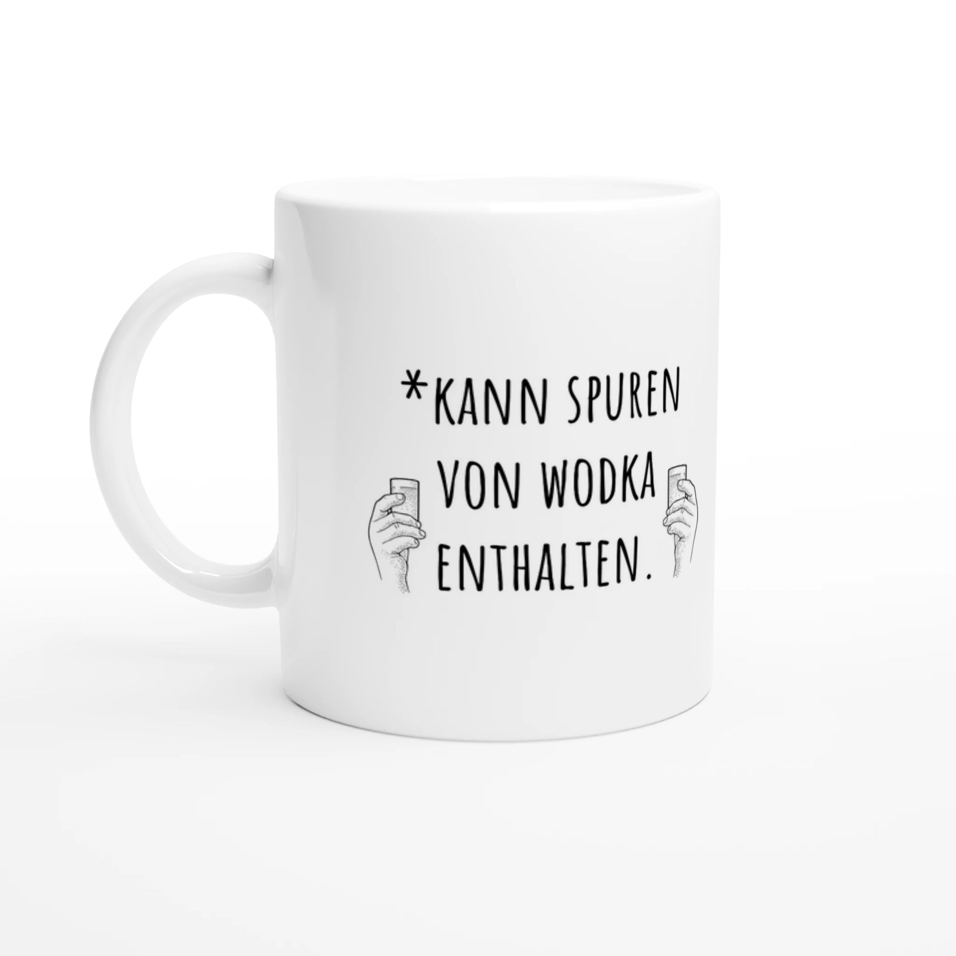 Weiße Keramiktasse 325 ml mit Aufdruck "*Kann Spuren von Wodka enthalten" – Schreibtischtasse von Vollzeitfrust, Ansicht von links