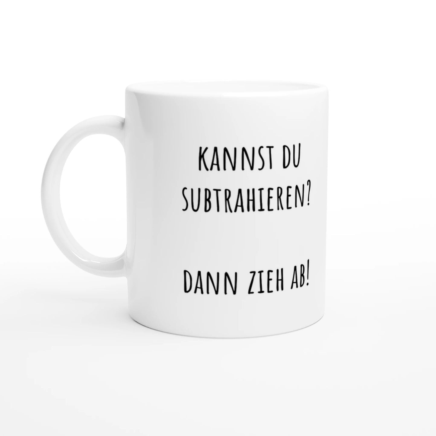 Weiße Keramiktasse 325 ml mit Aufdruck "Kannst du subtrahieren? Dann zieh ab!" – Schreibtischtasse von Vollzeitfrust, Ansicht von links