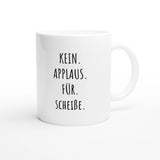Weiße Keramiktasse 325 ml mit Aufdruck "Kein. Applaus. Für. Scheiße" – Schreibtischtasse von Vollzeitfrust, Ansicht von rechts