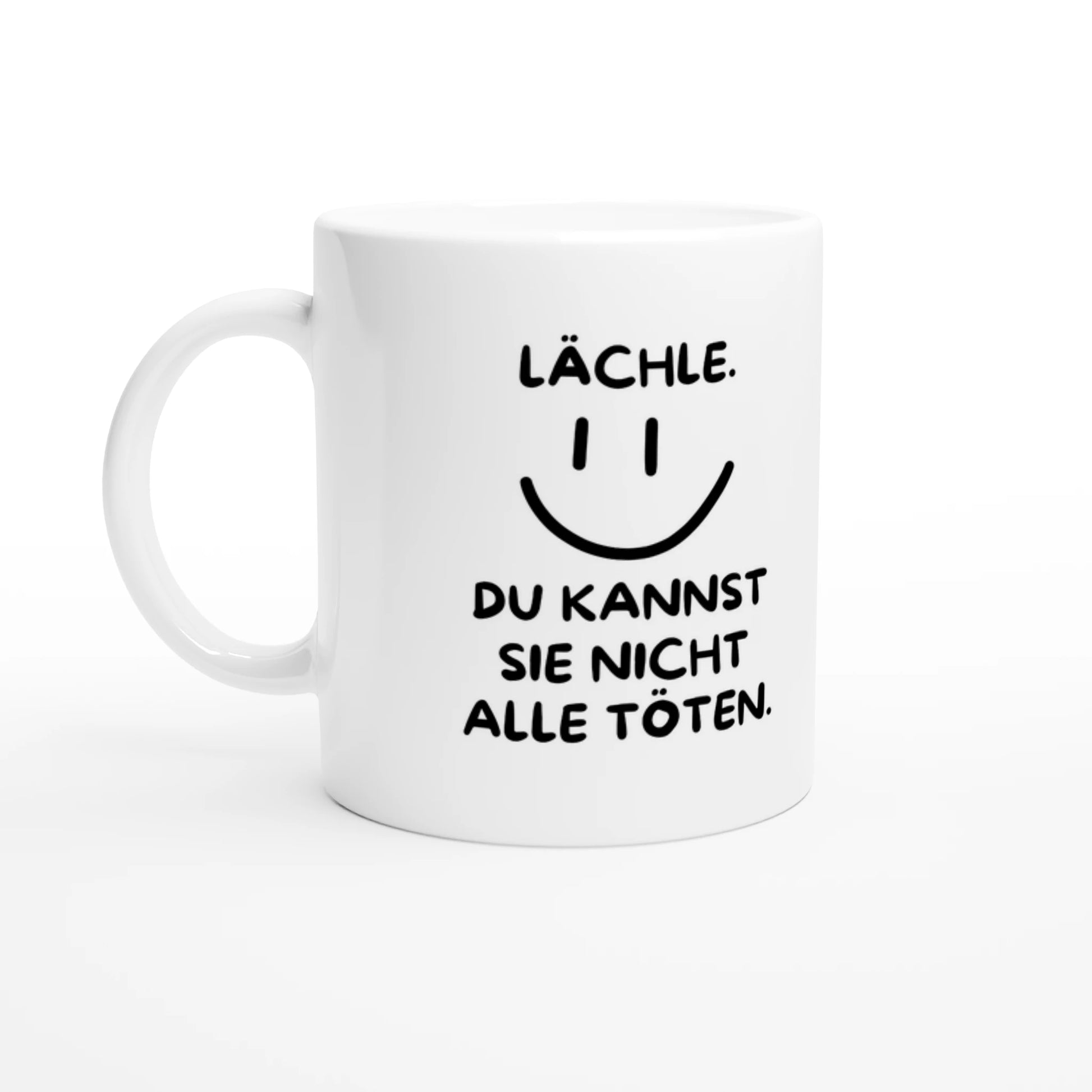 Weiße Keramiktasse 325 ml mit Aufdruck "Lächle. Du kannst sie nicht alle töten" – Schreibtischtasse von Vollzeitfrust, Ansicht von links
