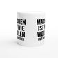 Weiße Keramiktasse mit Aufdruck "Machen ist wie Wollen, nur krasser" – Rundumsicht der Bürotasse von Vollzeitfrust
