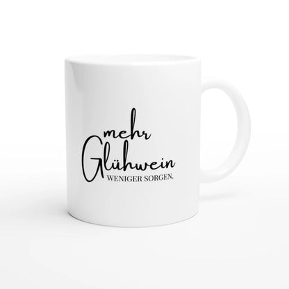 Weiße Keramiktasse 325 ml mit Aufdruck "Mehr Glühwein, weniger Sorgen" – Schreibtischtasse von Vollzeitfrust, Ansicht von rechts