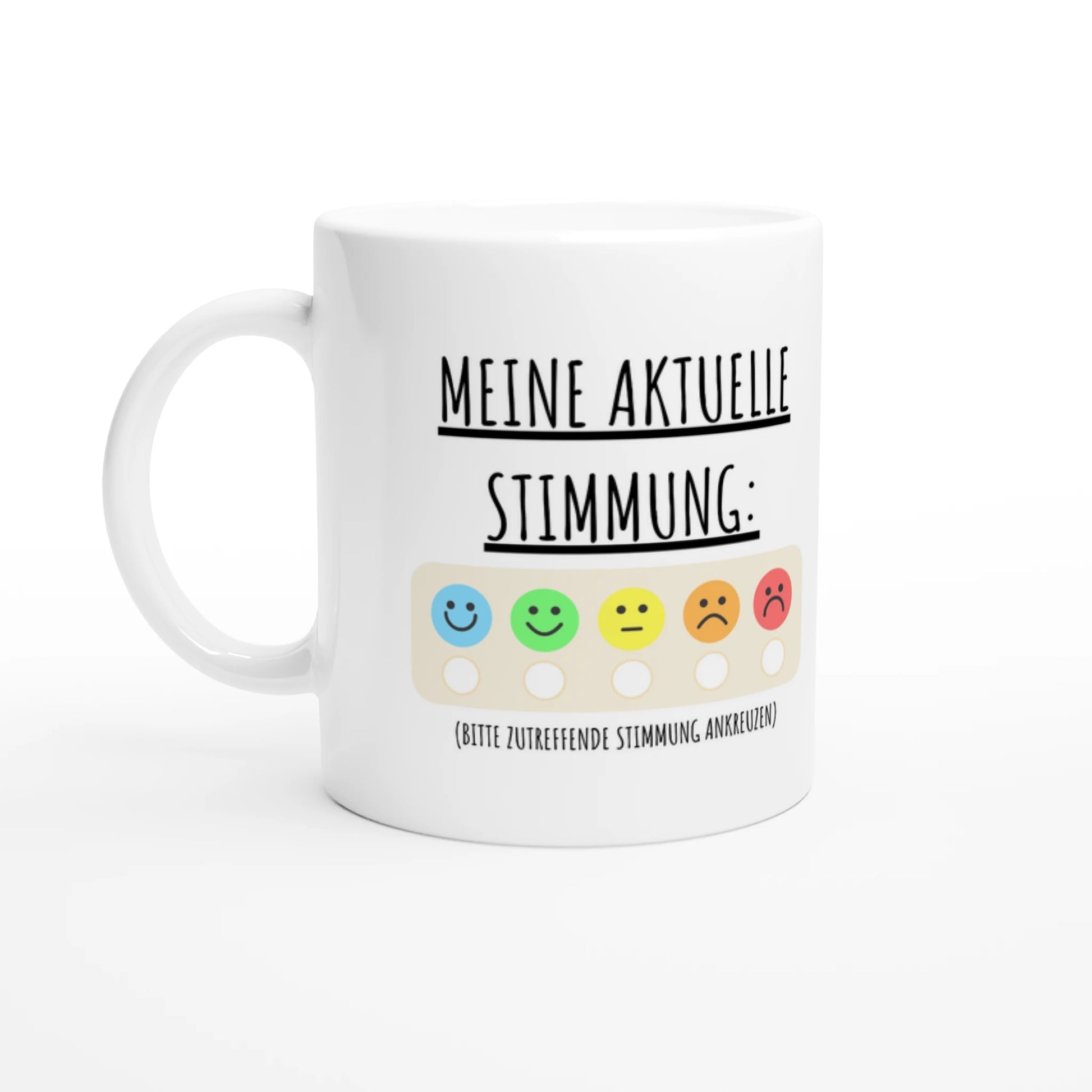 Weiße Keramiktasse 325 ml mit Aufdruck "Meine aktuelle Stimmung" – Schreibtischtasse von Vollzeitfrust, Ansicht von links
