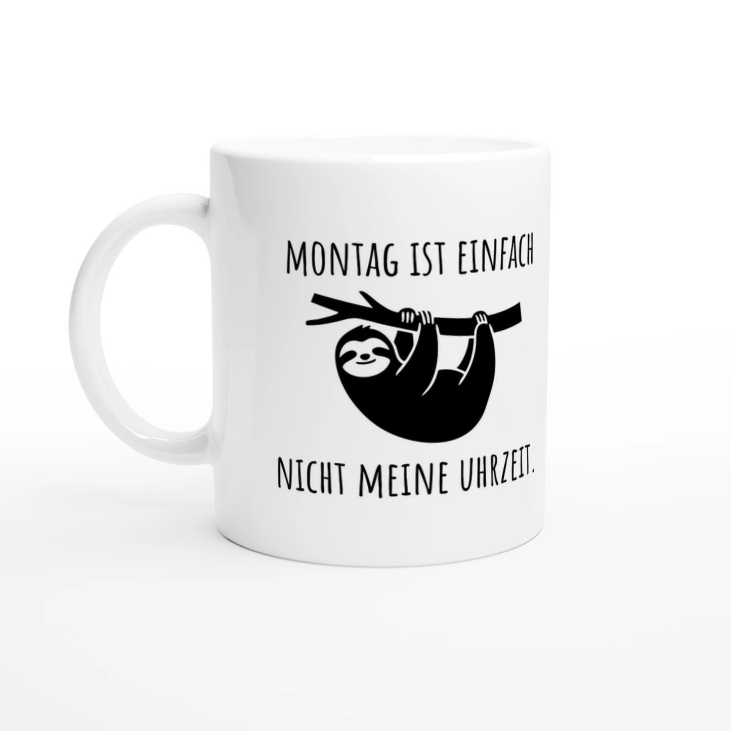 Weiße Keramiktasse 325 ml mit Aufdruck "Montag ist einfach nicht meine Uhrzeit" – Schreibtischtasse von Vollzeitfrust, Ansicht von links